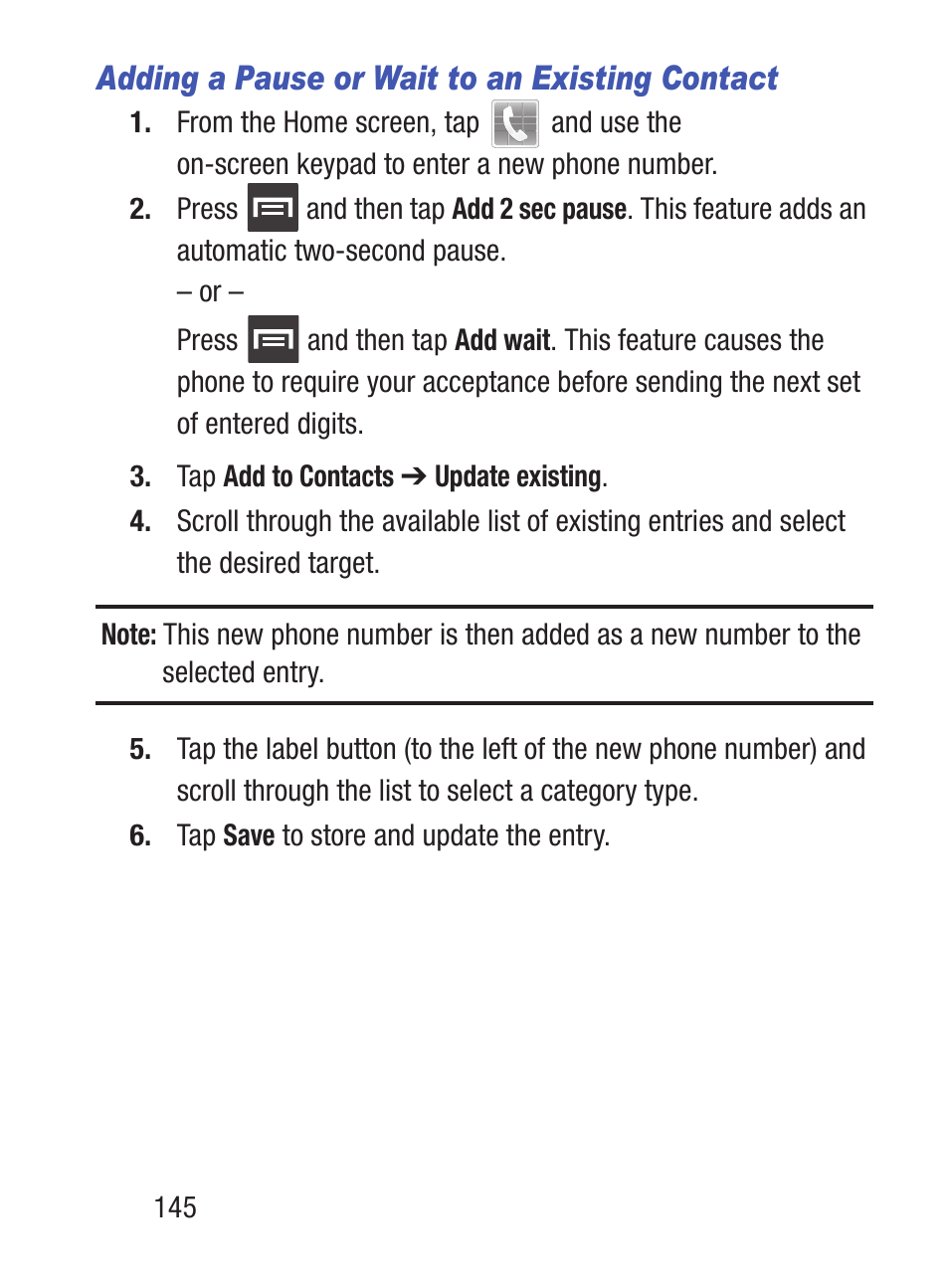 Adding a pause or wait to an existing contact | Samsung SCH-S960RWBTFN User Manual | Page 150 / 513