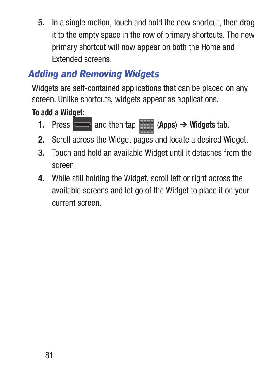 Adding and removing widgets | Samsung SCH-S960RWBTFN User Manual | Page 86 / 513