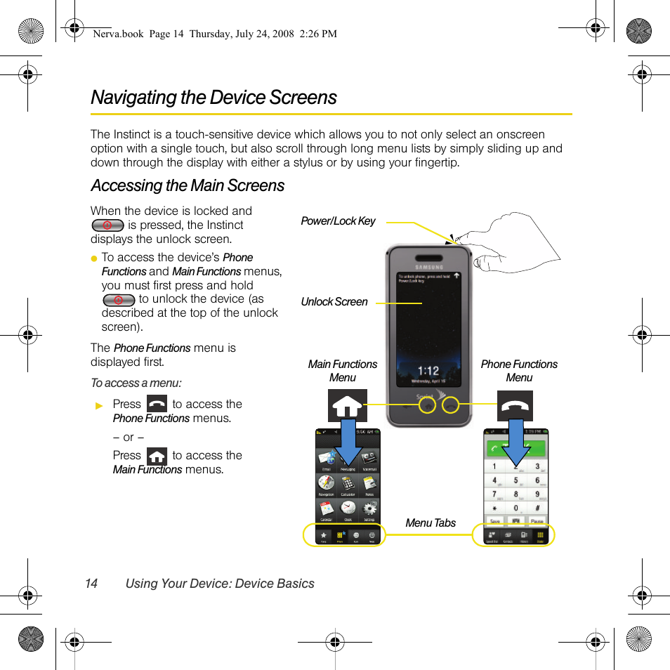 Navigating the device screens, Accessing the main screens | Samsung SPH-M800PRBSPR User Manual | Page 17 / 125