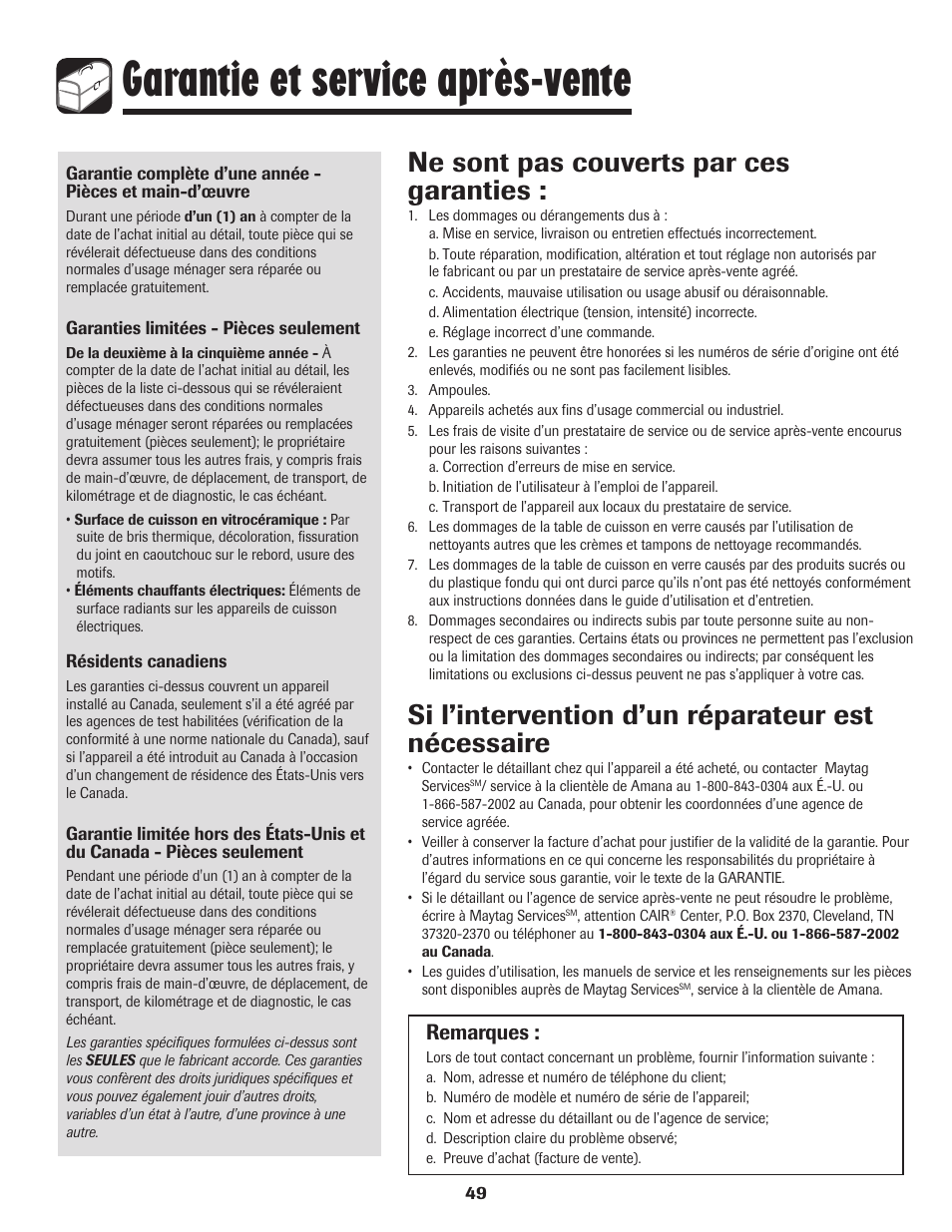 Garantie et service après-vente, Ne sont pas couverts par ces garanties, Si l’intervention d’un réparateur est nécessaire | Remarques | Amana Smoothtop User Manual | Page 50 / 76