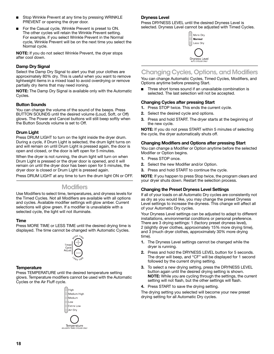 Damp dry signal, Button sounds, Drum light | Modifiers, Time, Temperature, Dryness level, Changing cycles, options, and modifiers, Changing cycles after pressing start, Press stop twice. this ends the current cycle | Amana W10216187A User Manual | Page 18 / 24