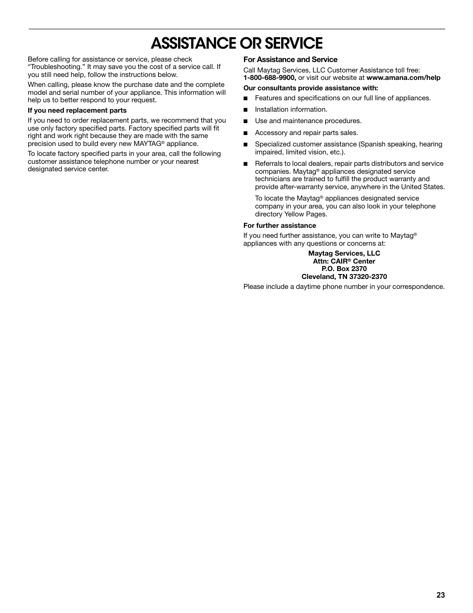 Assistance or service, If you need replacement parts, Our consultants provide assistance with | For further assistance | Amana W10216187A User Manual | Page 23 / 24