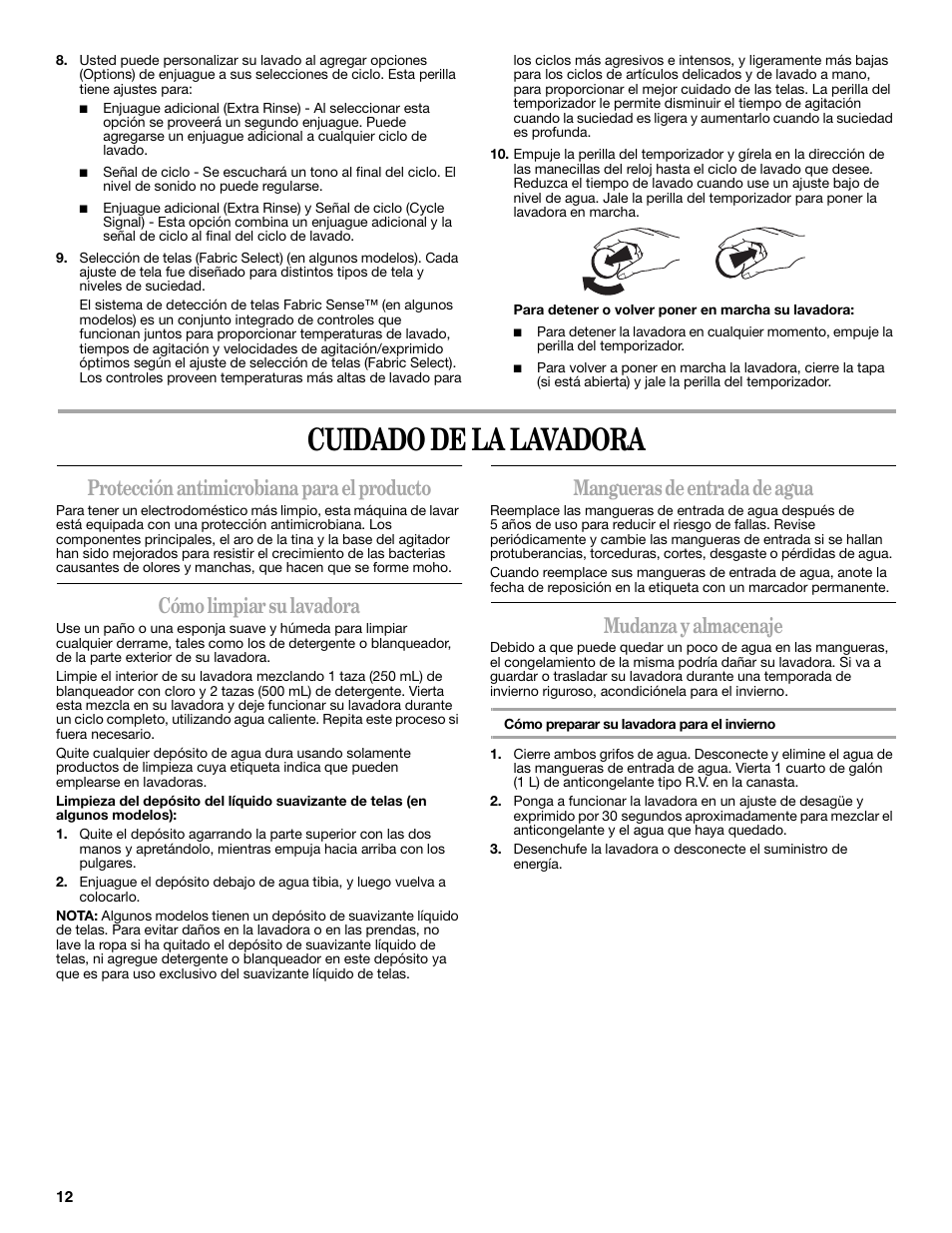 Cuidado de la lavadora, Protección antimicrobiana para el producto, Cómo limpiar su lavadora | Mangueras de entrada de agua, Mudanza y almacenaje | Amana W10092679 User Manual | Page 12 / 24