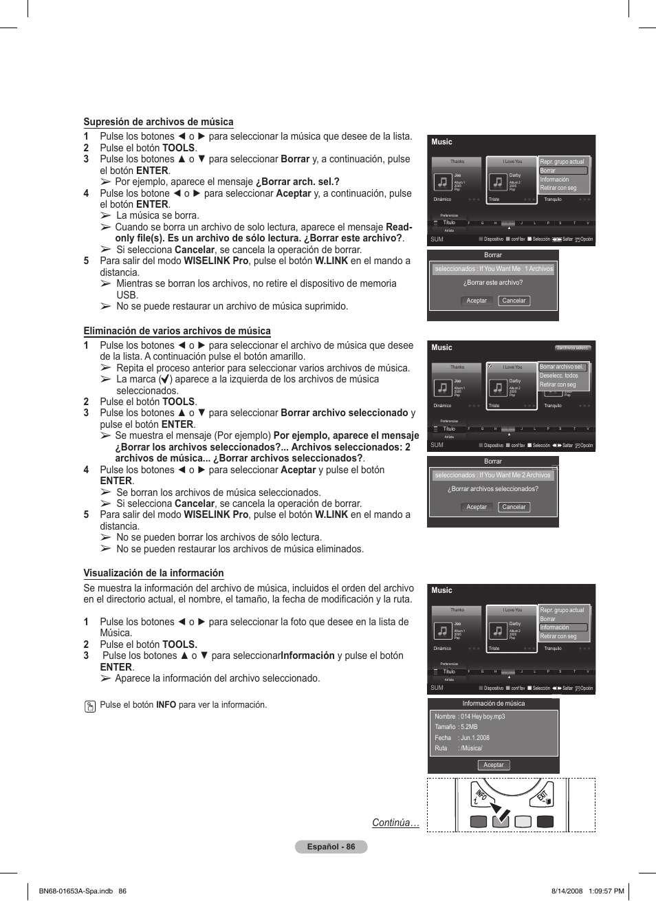 La música se borra, Se borran los archivos de música seleccionados, No se pueden borrar los archivos de sólo lectura | Aparece la información del archivo seleccionado, Continúa, Pulse el botón info para ver la información | Samsung PN63A760T1FXZA User Manual | Page 230 / 282