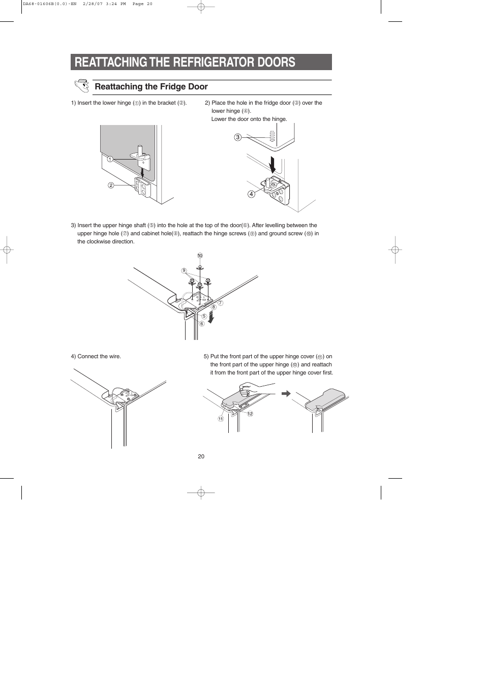 Reattaching the refrigerator doors, Reattaching the fridge door | Samsung RS2530BWP-XAC User Manual | Page 20 / 30