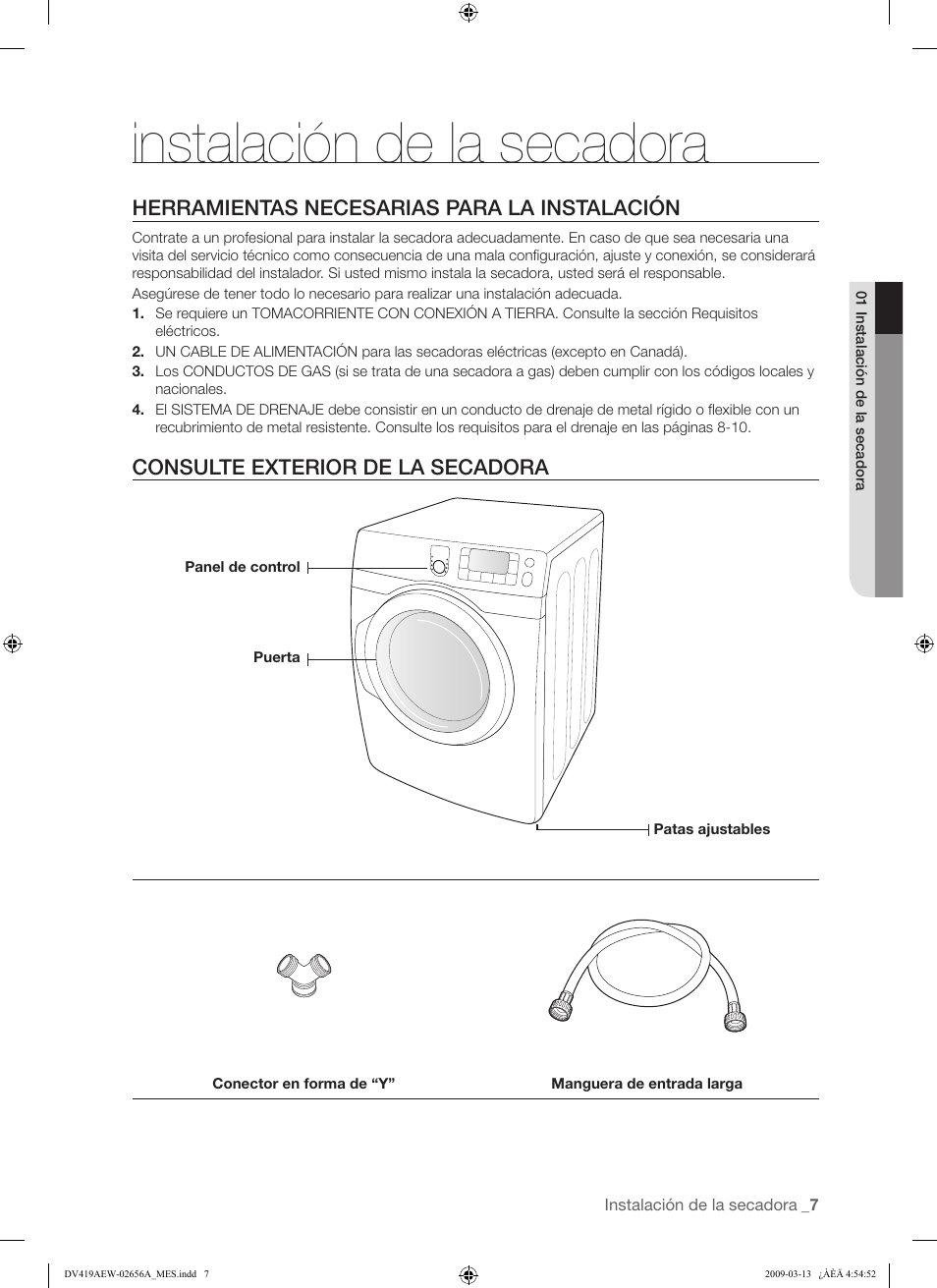Instalación de la secadora, Herramientas necesarias para la instalación, Consulte exterior de la secadora | Samsung DV419AEU-XAA User Manual | Page 45 / 76