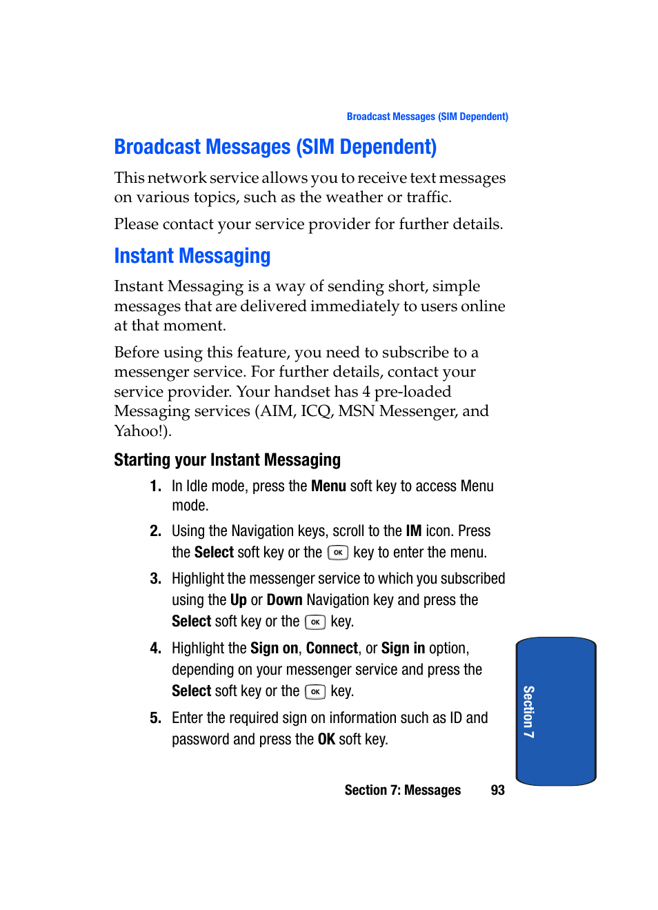 Broadcast messages (sim dependent), Instant messaging | Samsung SGH-T619SSBTMB User Manual | Page 97 / 212