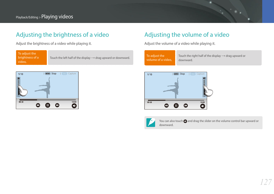 Adjusting the brightness of a video, Adjusting the volume of a video, Playing videos | Samsung EV-NX30ZZBGBUS User Manual | Page 128 / 217