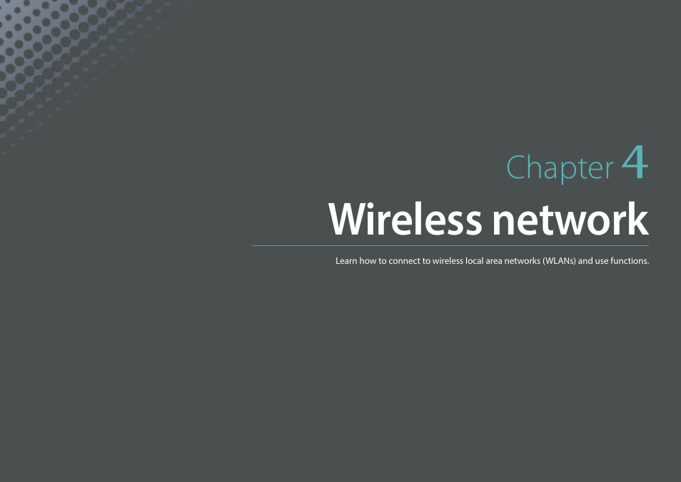 Chapter 4, Wireless network | Samsung EV-NX30ZZBGBUS User Manual | Page 135 / 217