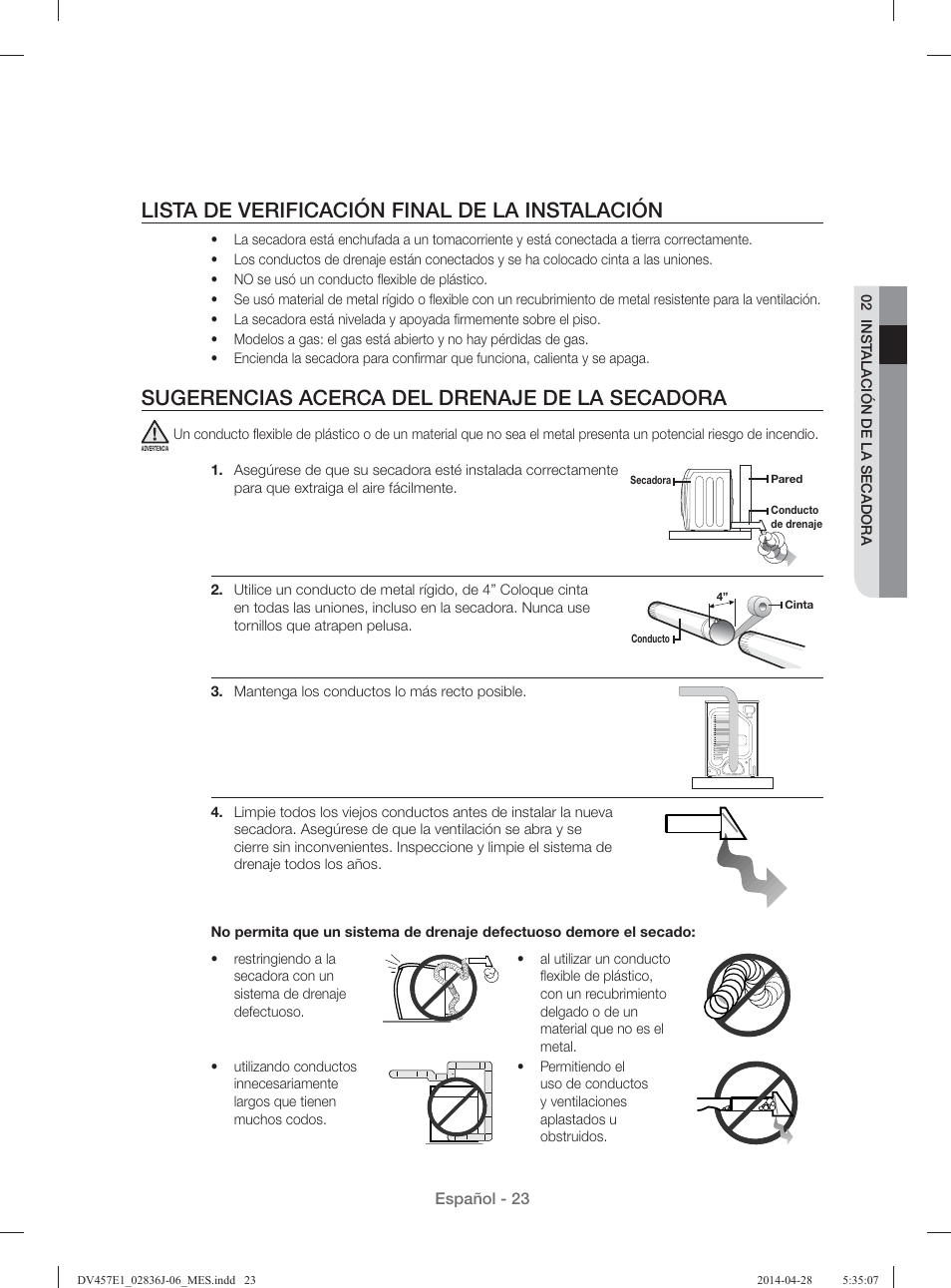 Lista de verificación final de la instalación, Sugerencias acerca del drenaje de la secadora | Samsung DV457E1GSGR-A1 User Manual | Page 175 / 228