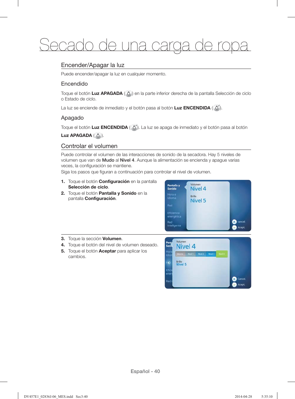 Secado de una carga de ropa, Encender/apagar la luz, Controlar el volumen | Samsung DV457E1GSGR-A1 User Manual | Page 192 / 228