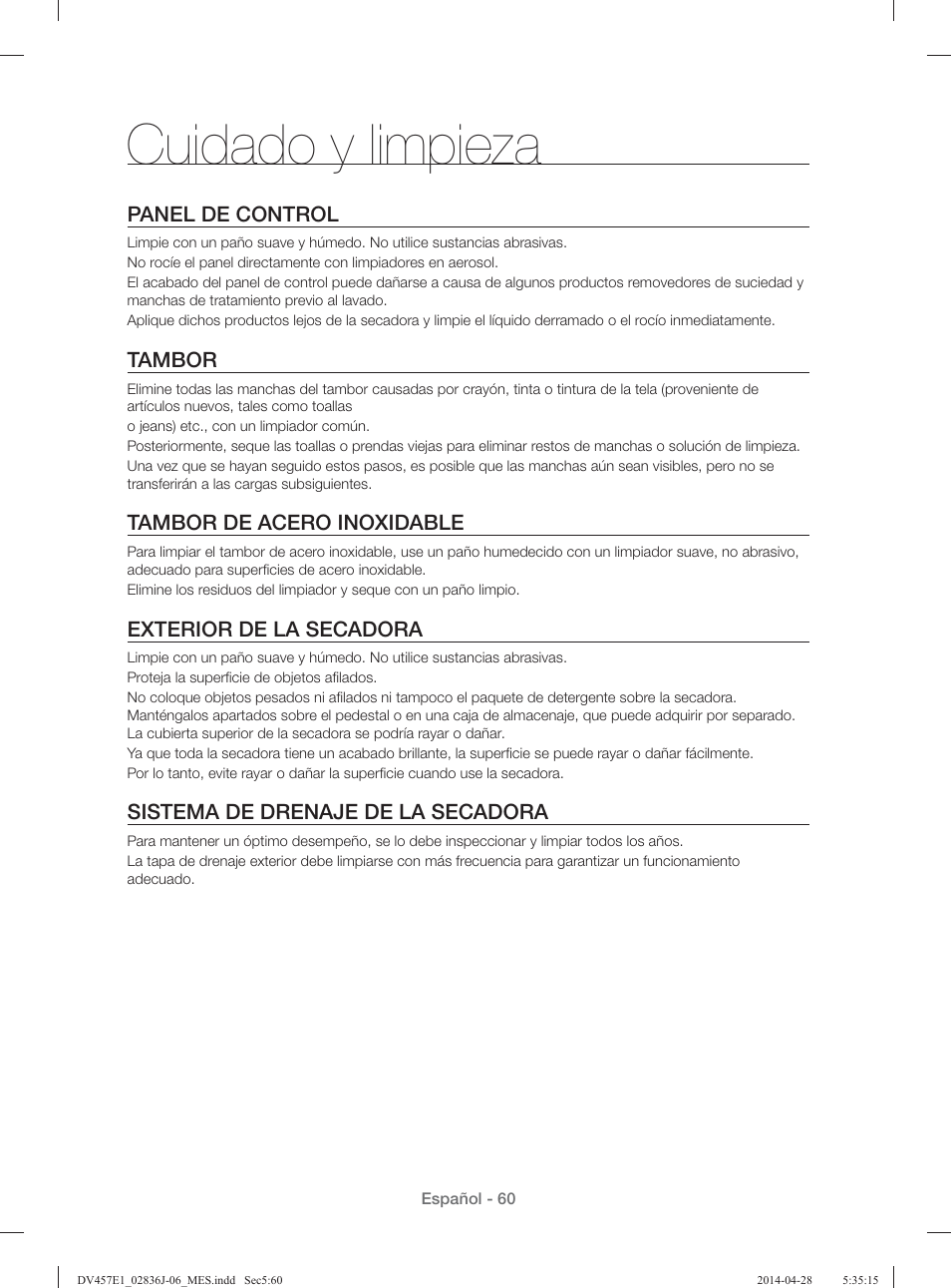 Cuidado y limpieza, Panel de control, Tambor | Tambor de acero inoxidable, Exterior de la secadora, Sistema de drenaje de la secadora | Samsung DV457E1GSGR-A1 User Manual | Page 212 / 228