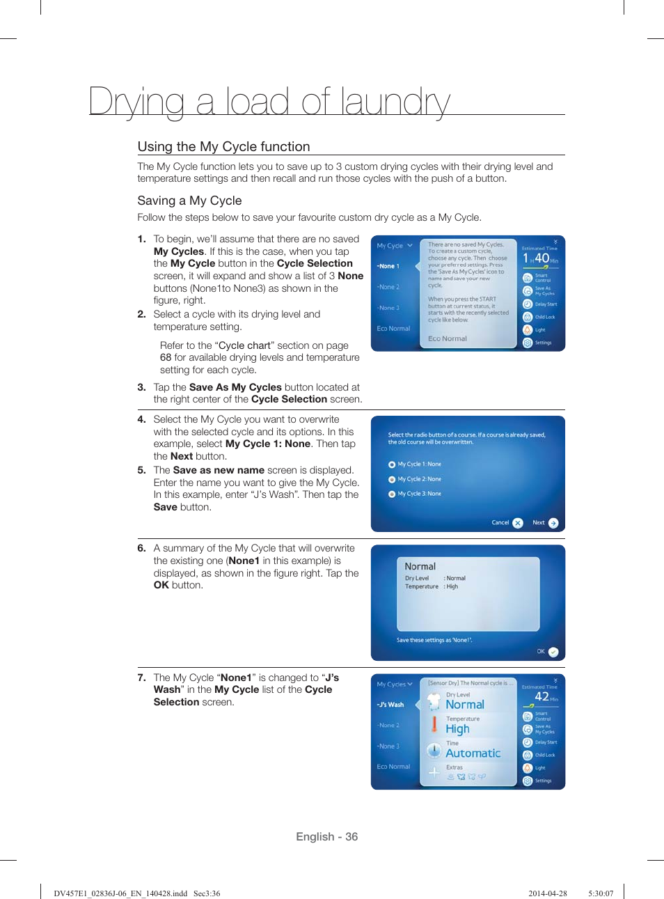 Drying a load of laundry, Using the my cycle function | Samsung DV457E1GSGR-A1 User Manual | Page 36 / 228