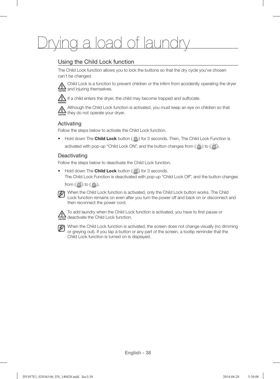 Drying a load of laundry, Using the child lock function | Samsung DV457E1GSGR-A1 User Manual | Page 38 / 228