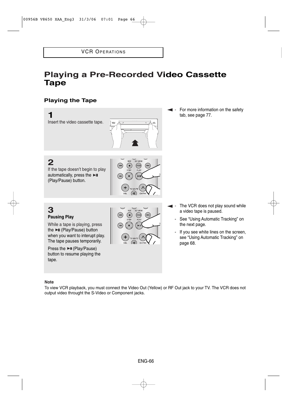 Playing a pre-recorded video cassette tape, Playing a pre-recorded v ideo cassette tape | Samsung DVD-V8650-XAA User Manual | Page 66 / 92