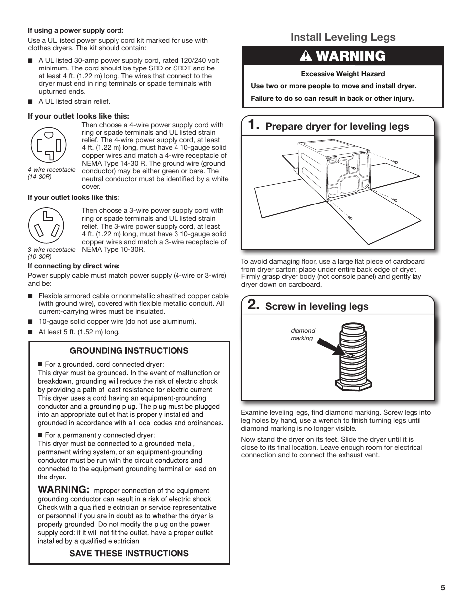 Warning, Install leveling legs, Prepare dryer for leveling legs | Screw in leveling legs | Amana W10300459A User Manual | Page 5 / 20