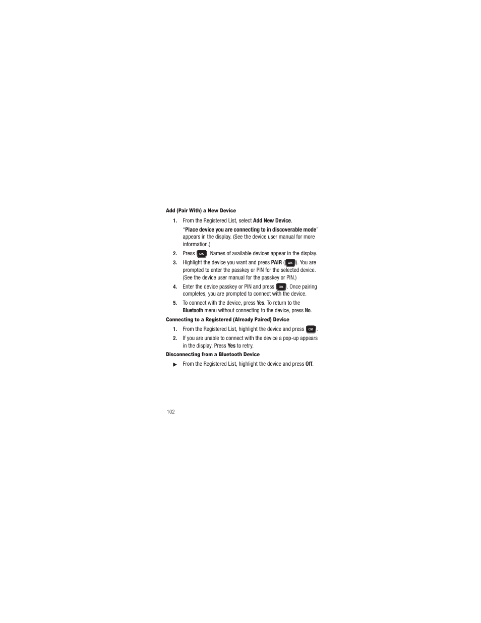 Add (pair with) a new device, Connecting to a registered (already paired) device, Disconnecting from a bluetooth device | Samsung SCH-R250ZRAMTR User Manual | Page 106 / 201