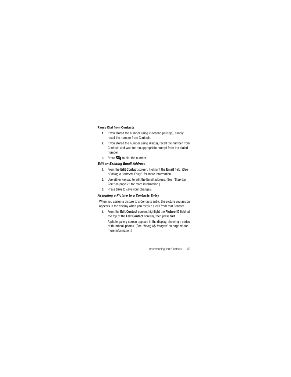 Pause dial from contacts, Edit an existing email address, Assigning a picture to a contacts entry | Samsung SCH-R250ZRAMTR User Manual | Page 57 / 201