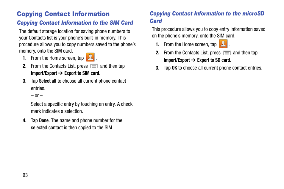 Copying contact information | Samsung SGH-T999ZAATMB User Manual | Page 100 / 351