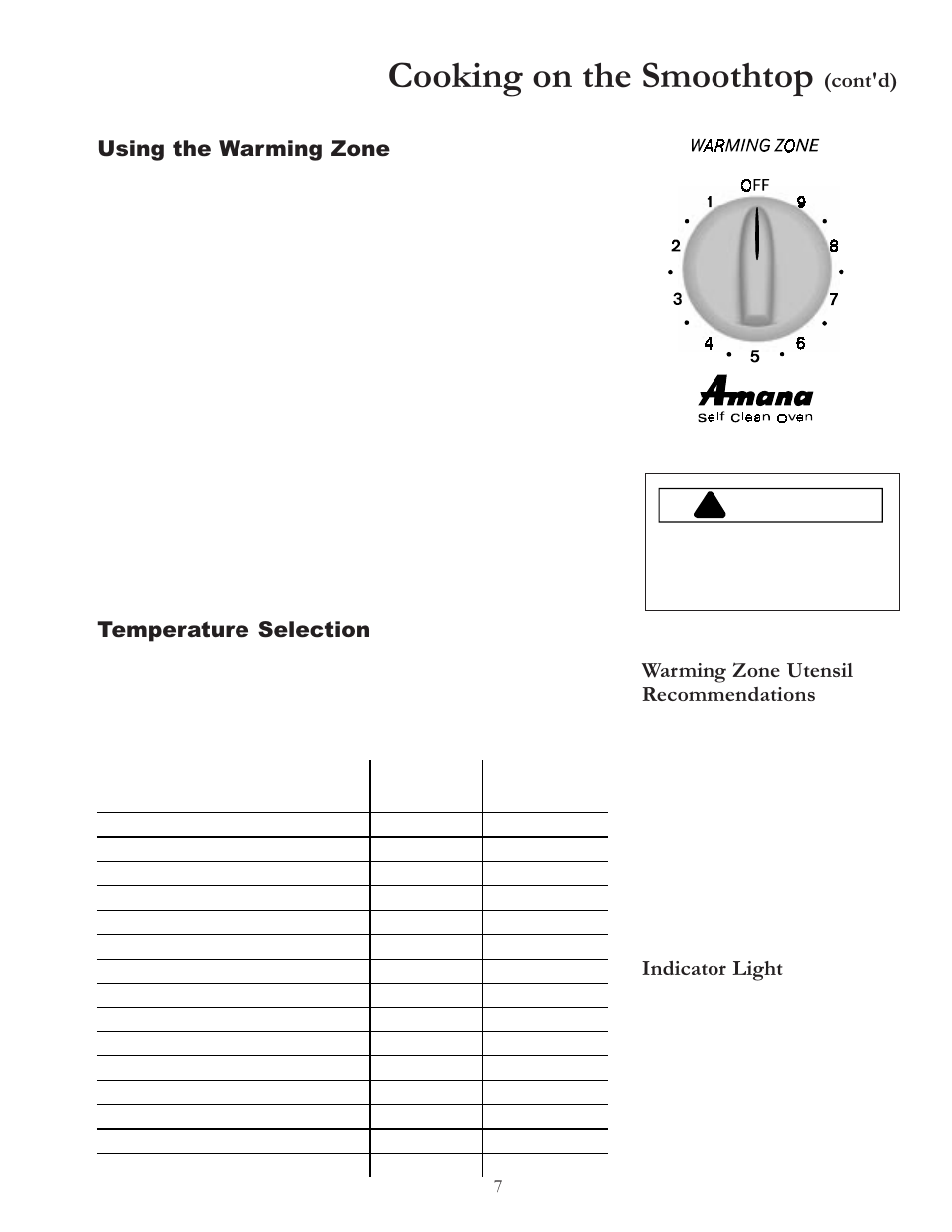 Cooking on the smoothtop, Caution, Cont'd) using the warming zone | Temperature selection, Warming zone utensil recommendations, Indicator light | Amana Electric Smoothtop Range ACF4255A User Manual | Page 7 / 32