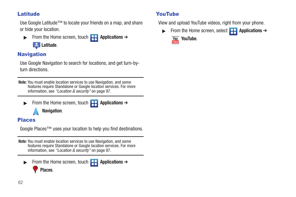 Latitude, Navigation, Places | Youtube, Latitude navigation places youtube | Samsung SCH-S720ZKATFN User Manual | Page 66 / 137