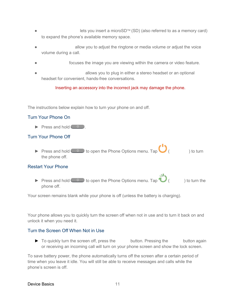 Turn your phone on and off, Turn your screen on and off, Turn your screen | On and off | Samsung SPH-L300ZSASPR User Manual | Page 22 / 217