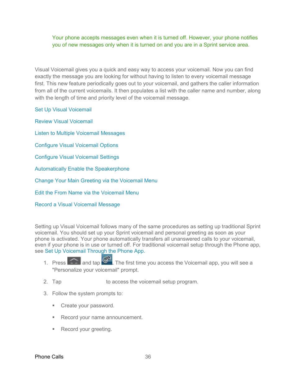 Visual voicemail, Set up visual voicemail, Set up visual | Voicemail | Samsung SPH-L300ZSASPR User Manual | Page 47 / 217