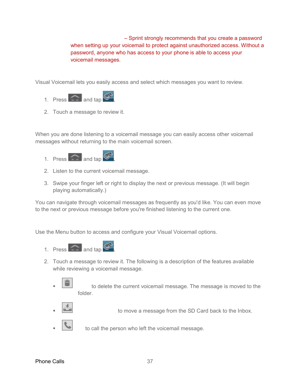 Review visual voicemail, Listen to multiple voicemail messages, Configure visual voicemail options | Samsung SPH-L300ZSASPR User Manual | Page 48 / 217