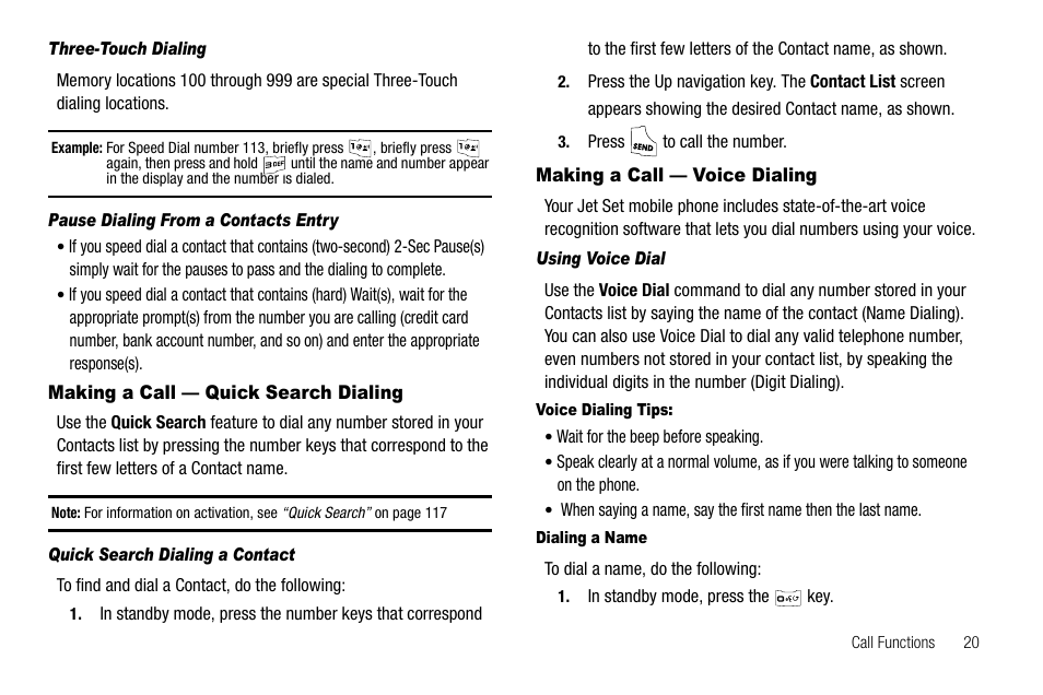 Three-touch dialing, Pause dialing from a contacts entry, Making a call - quick search dialing | Quick search dialing a contact, Making a call - voice dialing, Using voice dial, Voice dialing tips, Dialing a name | Samsung SCH-R550ZKACRI User Manual | Page 23 / 152