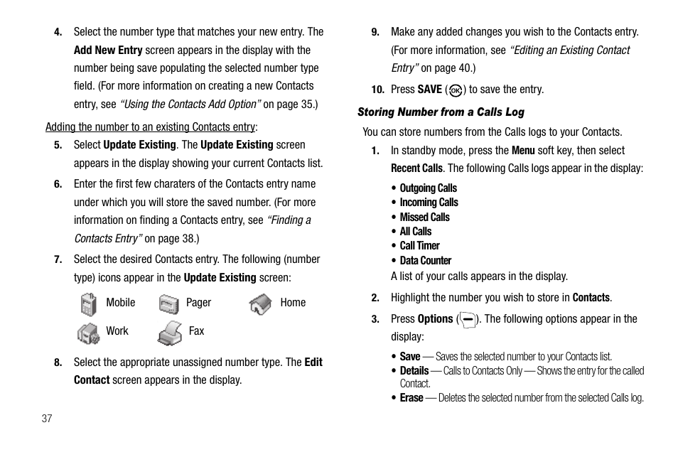 Storing number from a calls log | Samsung SCH-R550ZKACRI User Manual | Page 40 / 152