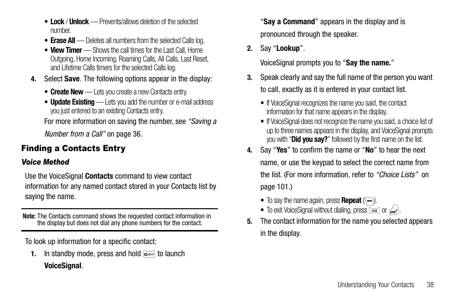 Finding a contacts entry, Voice method, See “finding a | Samsung SCH-R550ZKACRI User Manual | Page 41 / 152