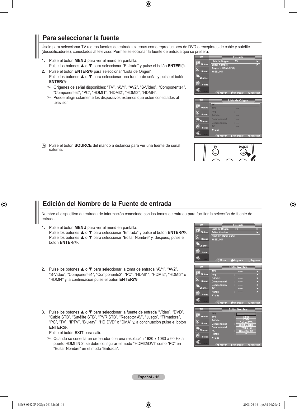 Para seleccionar la fuente, Edición del nombre de la fuente de entrada | Samsung LN52A610A3RXZP User Manual | Page 82 / 129