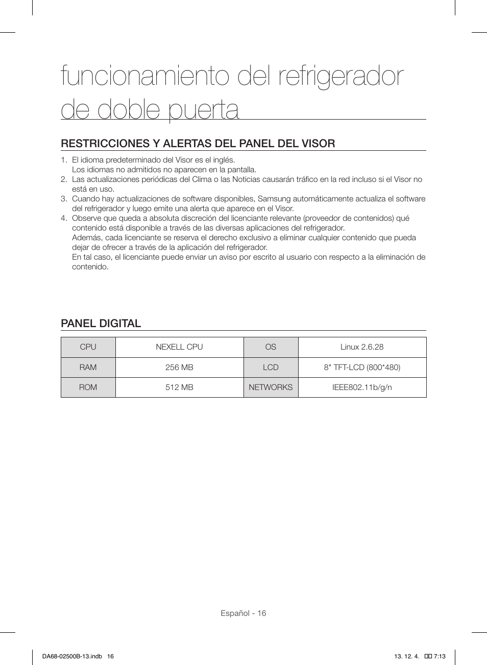 Funcionamiento del refrigerador de doble puerta, Restricciones y alertas del panel del visor, Panel digital | Samsung RSG309AARS-XAA User Manual | Page 108 / 184