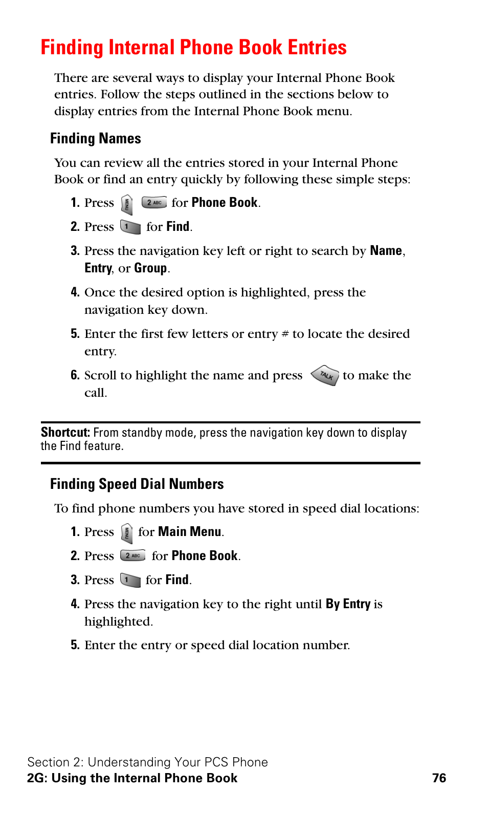 Finding internal phone book entries, Finding internal phone book entries" on | Samsung SPH-A620ZSSXAR User Manual | Page 84 / 181