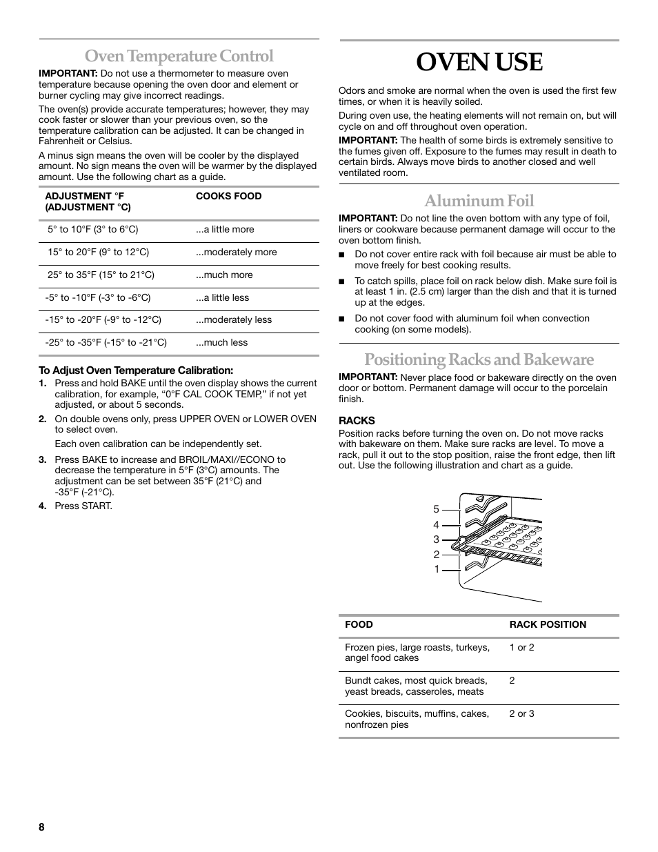 Oven use, Oven temperature control, Aluminum foil | Positioning racks and bakeware | KITCHENAID KEBC107 User Manual | Page 8 / 24