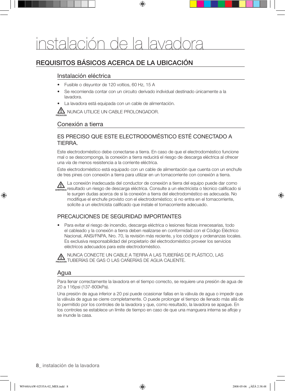 Instalación de la lavadora, Requisitos básicos acerca de la ubicación, Instalación eléctrica | Conexión a tierra, Agua | Samsung WF438AAR-XAA User Manual | Page 40 / 64