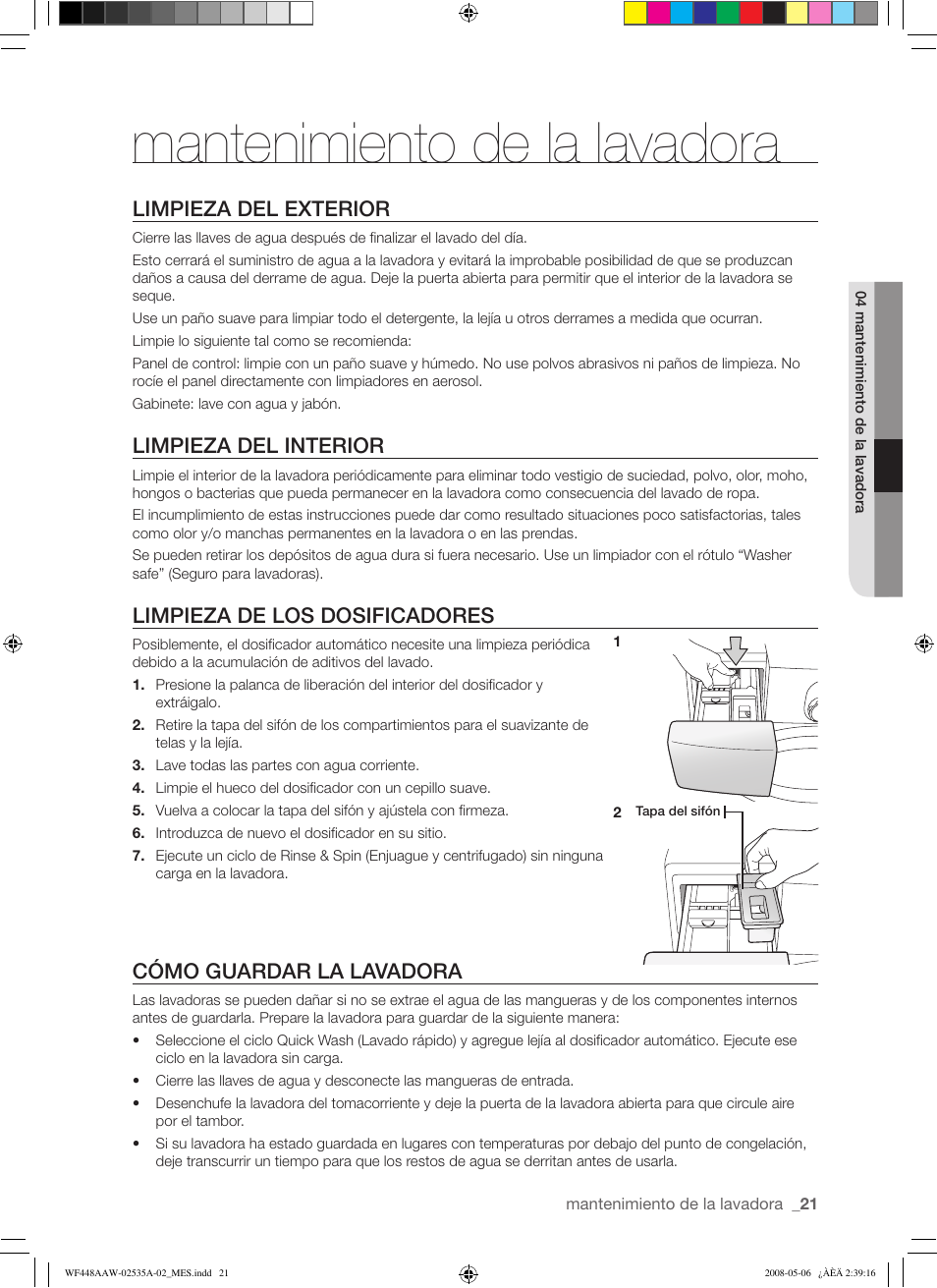 Mantenimiento de la lavadora, Limpieza del exterior, Limpieza del interior | Limpieza de los dosificadores, Cómo guardar la lavadora | Samsung WF438AAR-XAA User Manual | Page 53 / 64