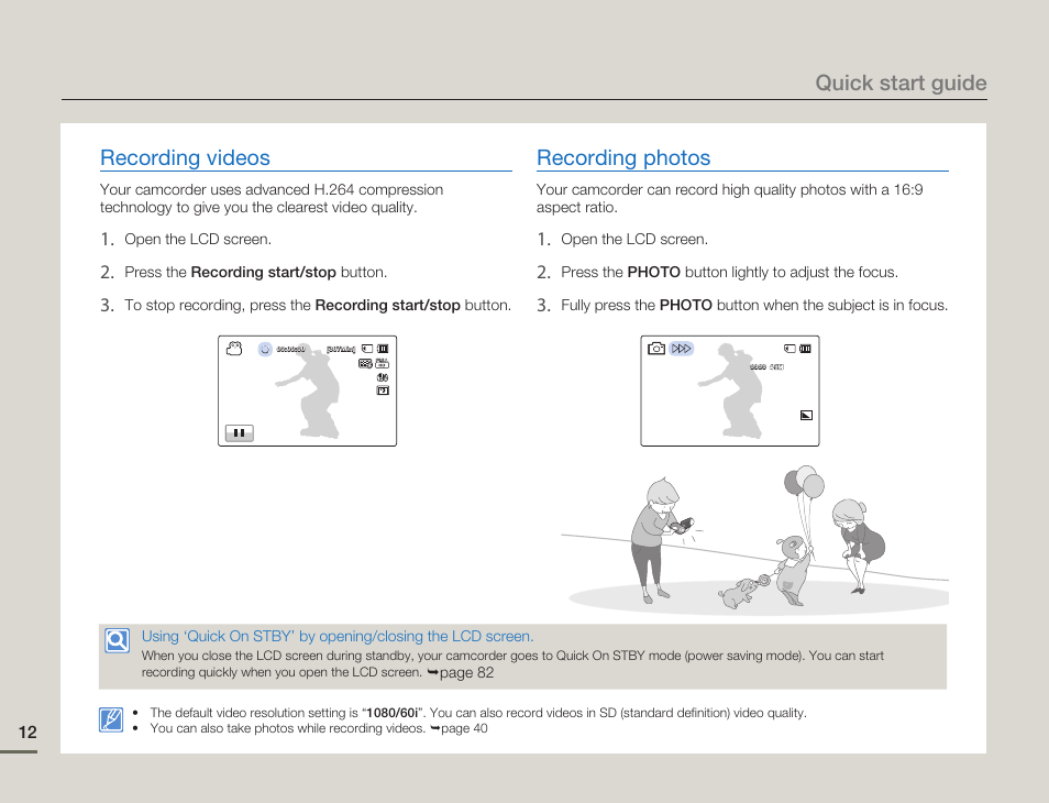 Recording videos, Recording photos, Quick start guide | Samsung HMX-H300BN-XAA User Manual | Page 16 / 122