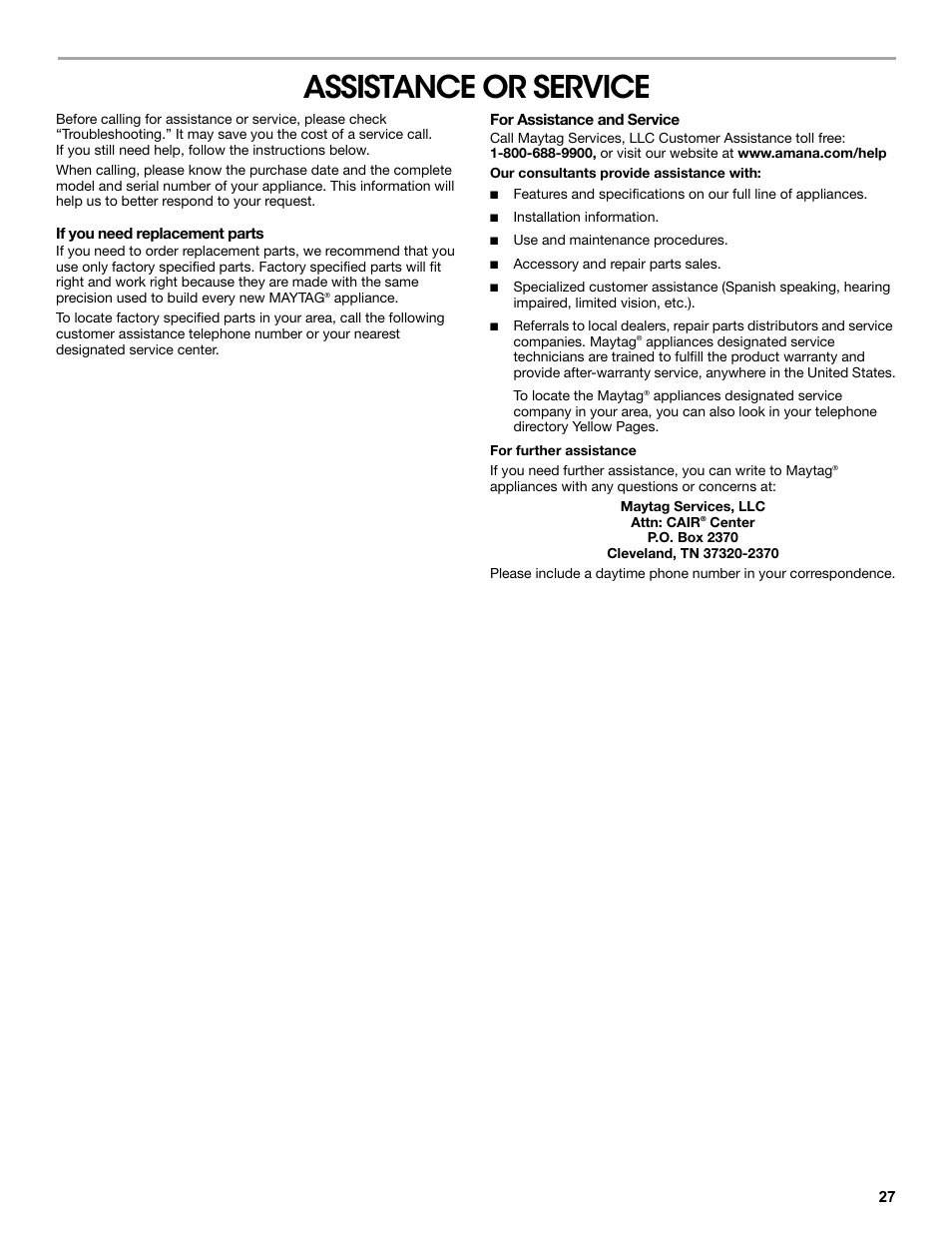 Assistance or service, If you need replacement parts, For assistance and service | Our consultants provide assistance with, For further assistance | Amana W10216186A User Manual | Page 27 / 28
