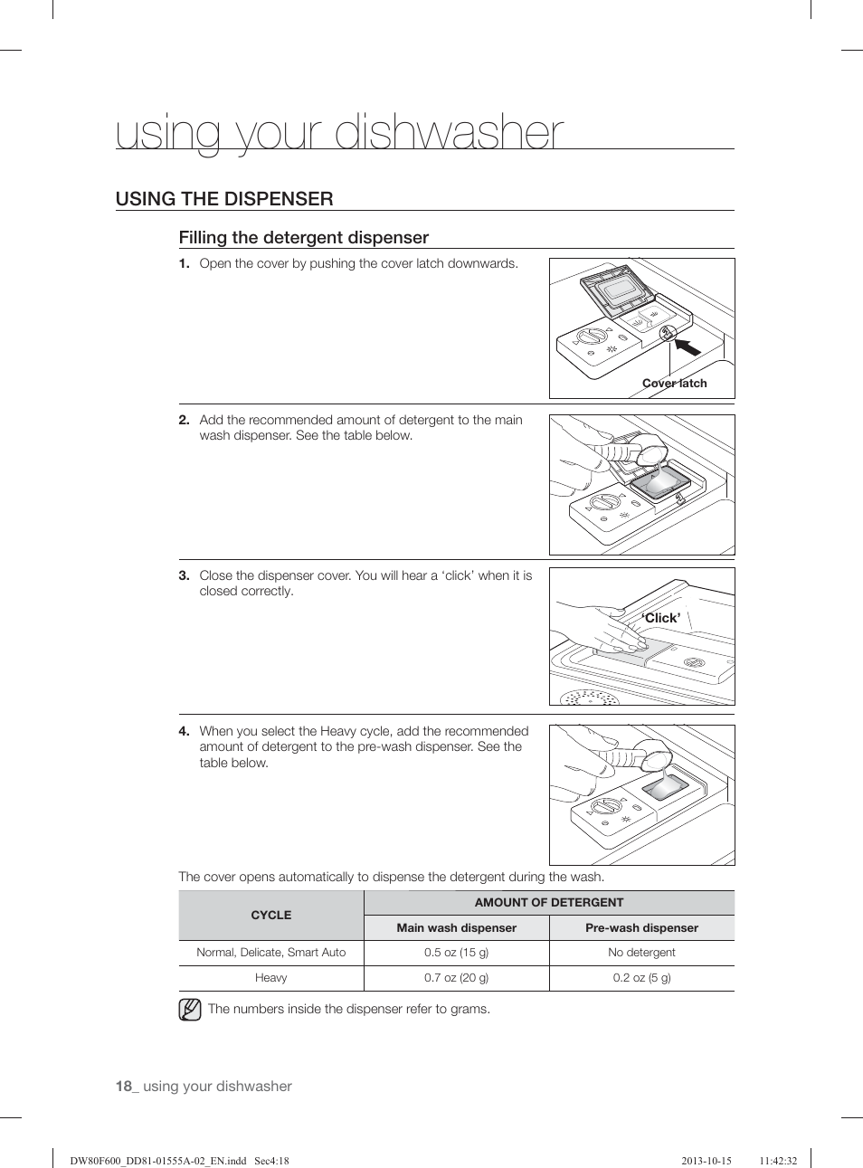 Using your dishwasher, Using the dispenser, Filling the detergent dispenser | Samsung DW80F600UTB-AA User Manual | Page 18 / 96
