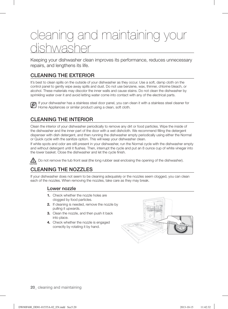 Cleaning and maintaining your dishwasher, Cleaning the exterior, Cleaning the interior | Cleaning the nozzles | Samsung DW80F600UTB-AA User Manual | Page 20 / 96