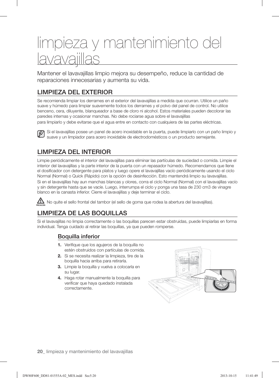 Limpieza y mantenimiento del lavavajillas, Limpieza del exterior, Limpieza del interior | Limpieza de las boquillas | Samsung DW80F600UTB-AA User Manual | Page 52 / 96