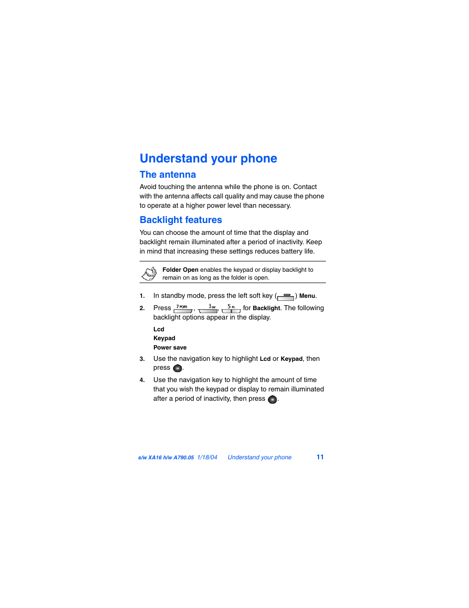 Understand your phone, The antenna, Backlight features | Keypad, Power save | Samsung SCH-A790ZKVXAR User Manual | Page 19 / 198
