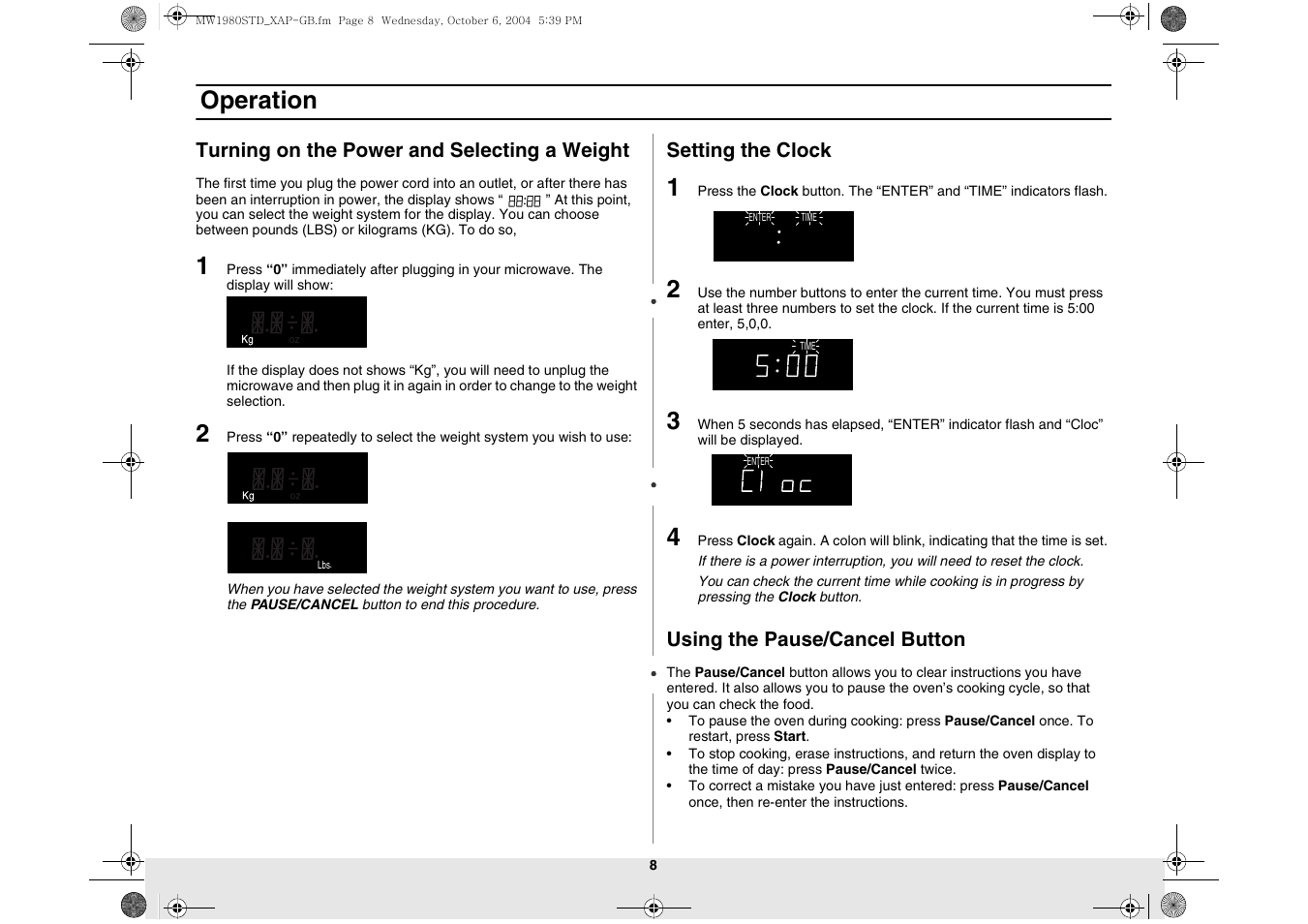 Operation, Turning on the power and selecting a weight, Setting the clock | Using the pause/cancel button | Samsung MW1980STD-XAP User Manual | Page 8 / 28