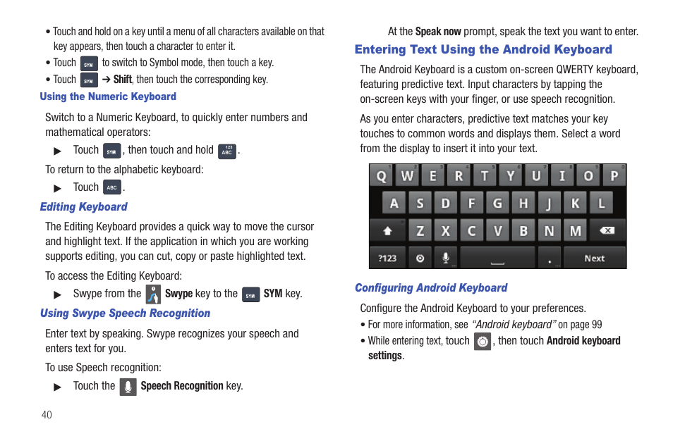 Using the numeric keyboard, Editing keyboard, Using swype speech recognition | Entering text using the android keyboard, Configuring android keyboard | Samsung SCH-R680WRAUSC User Manual | Page 44 / 141
