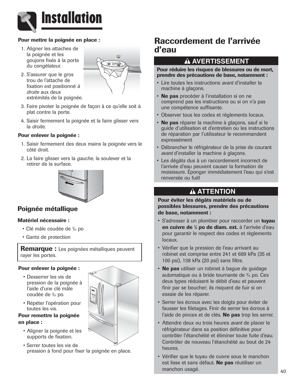 Installation, Raccordement de l’arrivée d’eau, Avertissement | Attention, Poignée métallique, Remarque | Amana AFI2538AEW User Manual | Page 41 / 96