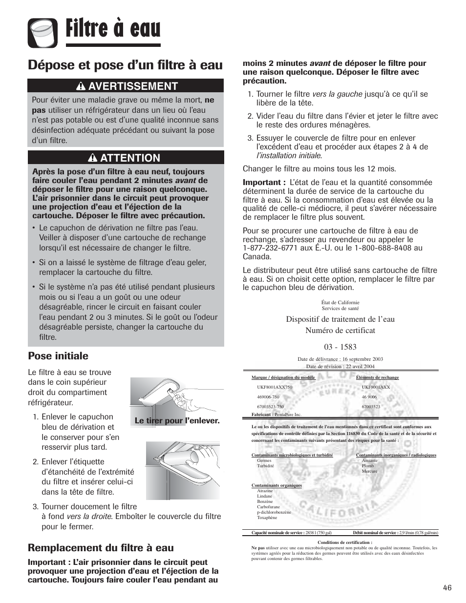 Filtre à eau, Dépose et pose d’un filtre à eau, Avertissement | Attention pose initiale, Remplacement du filtre à eau | Amana AFI2538AEW User Manual | Page 47 / 96