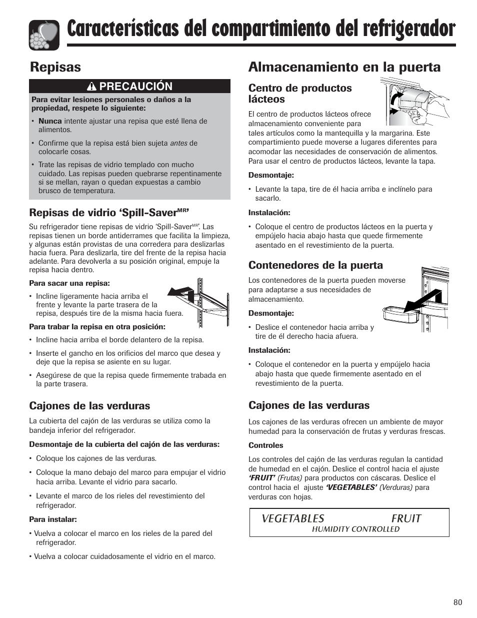 Almacenamiento en la puerta, Repisas, Centro de productos lácteos | Contenedores de la puerta, Cajones de las verduras, Precaución repisas de vidrio ‘spill-saver | Amana AFI2538AEW User Manual | Page 81 / 96