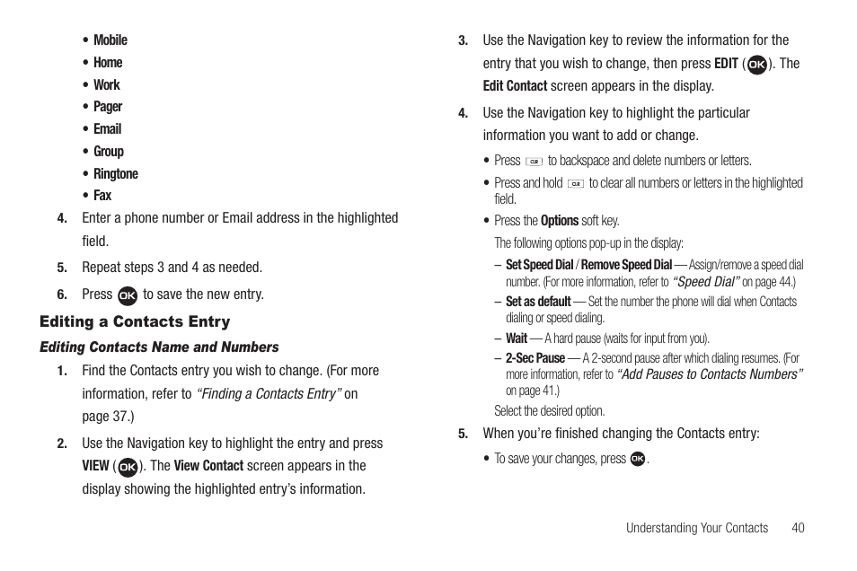 Editing a contacts entry, Editing contacts name and numbers | Samsung SEC-R311ZGAUSC User Manual | Page 43 / 155