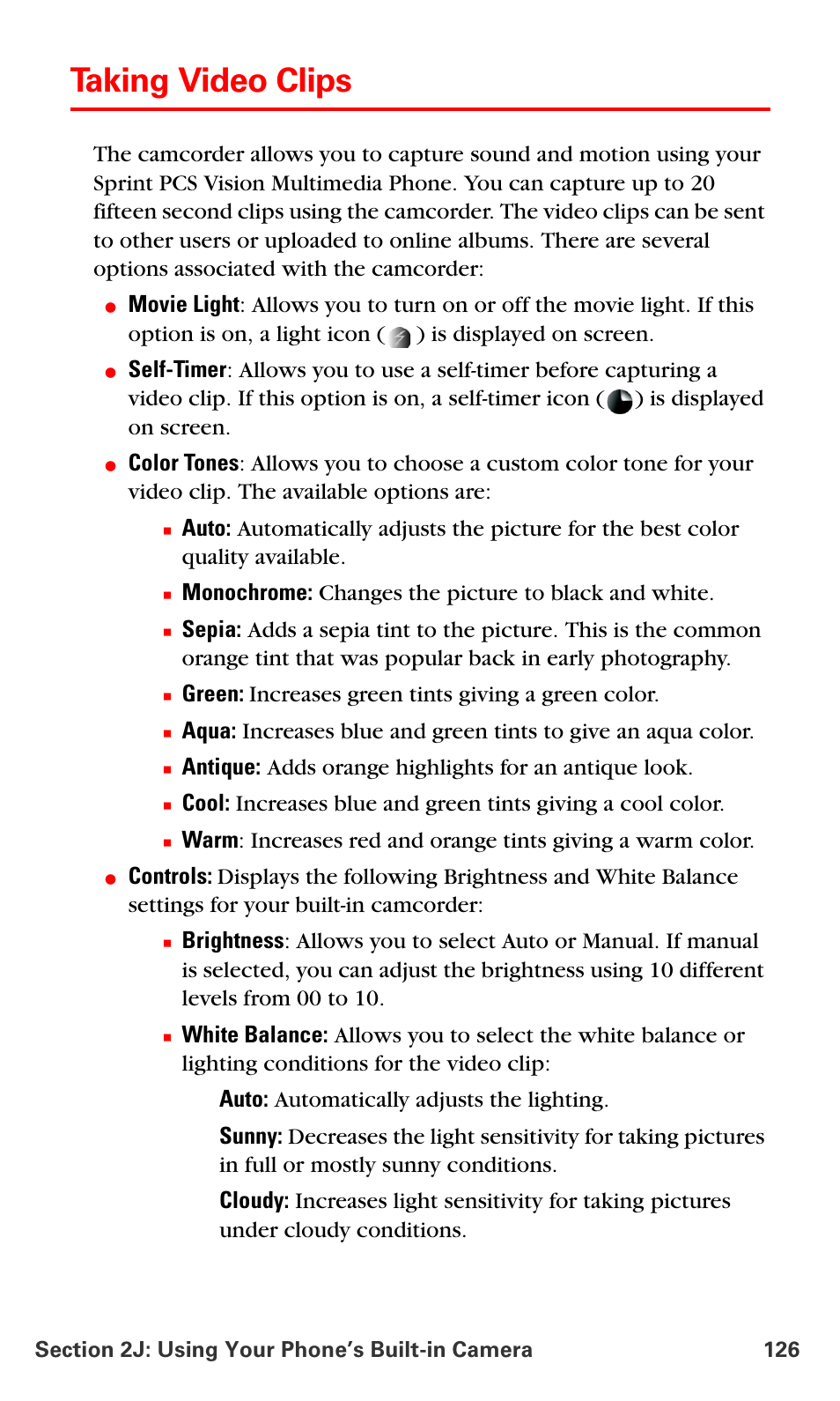 Taking video clips, Monochrome: changes the picture to black and white, Green: increases green tints giving a green color | Samsung SPH-A700BSSXAR User Manual | Page 134 / 222